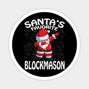 Santas Favorite Blockmason Christmas Magnet